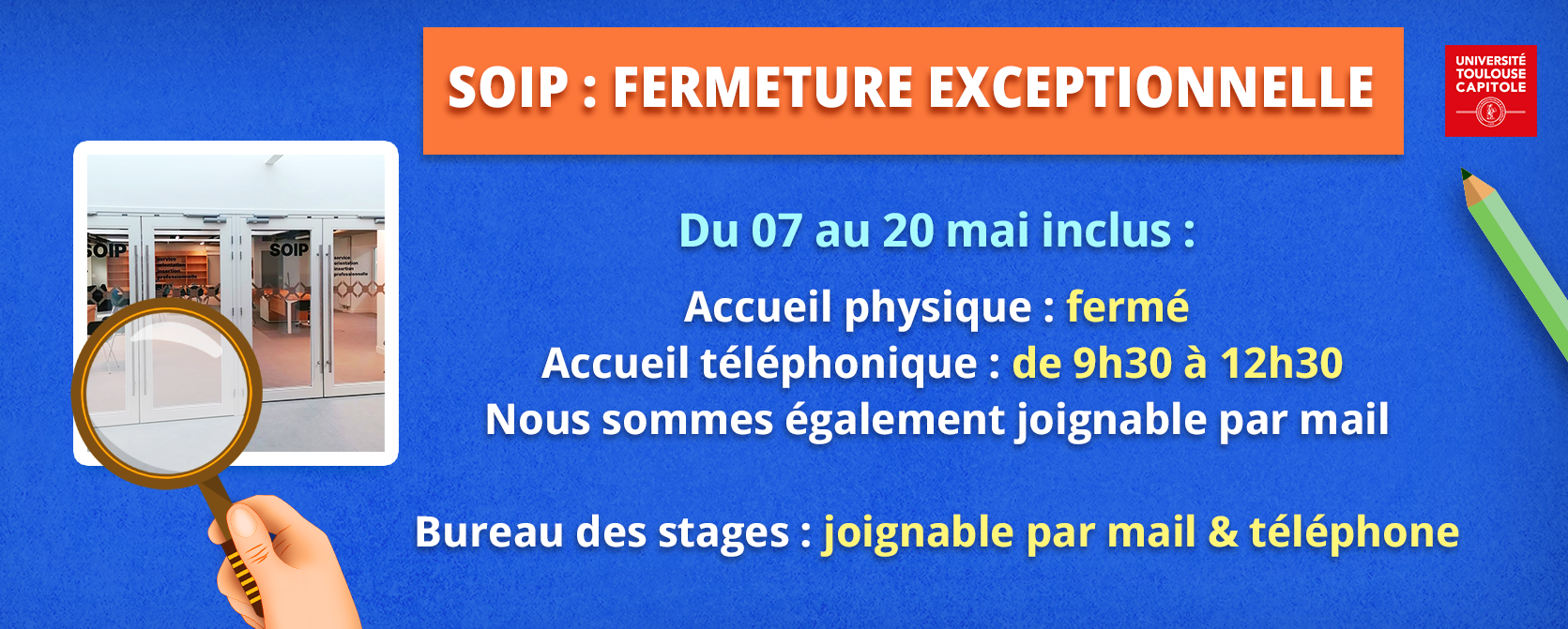 Horaires SOIP fermeture déménagement