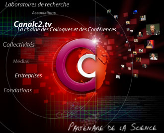 Canalc2.tv, la chaîne des Colloques et des Conférences