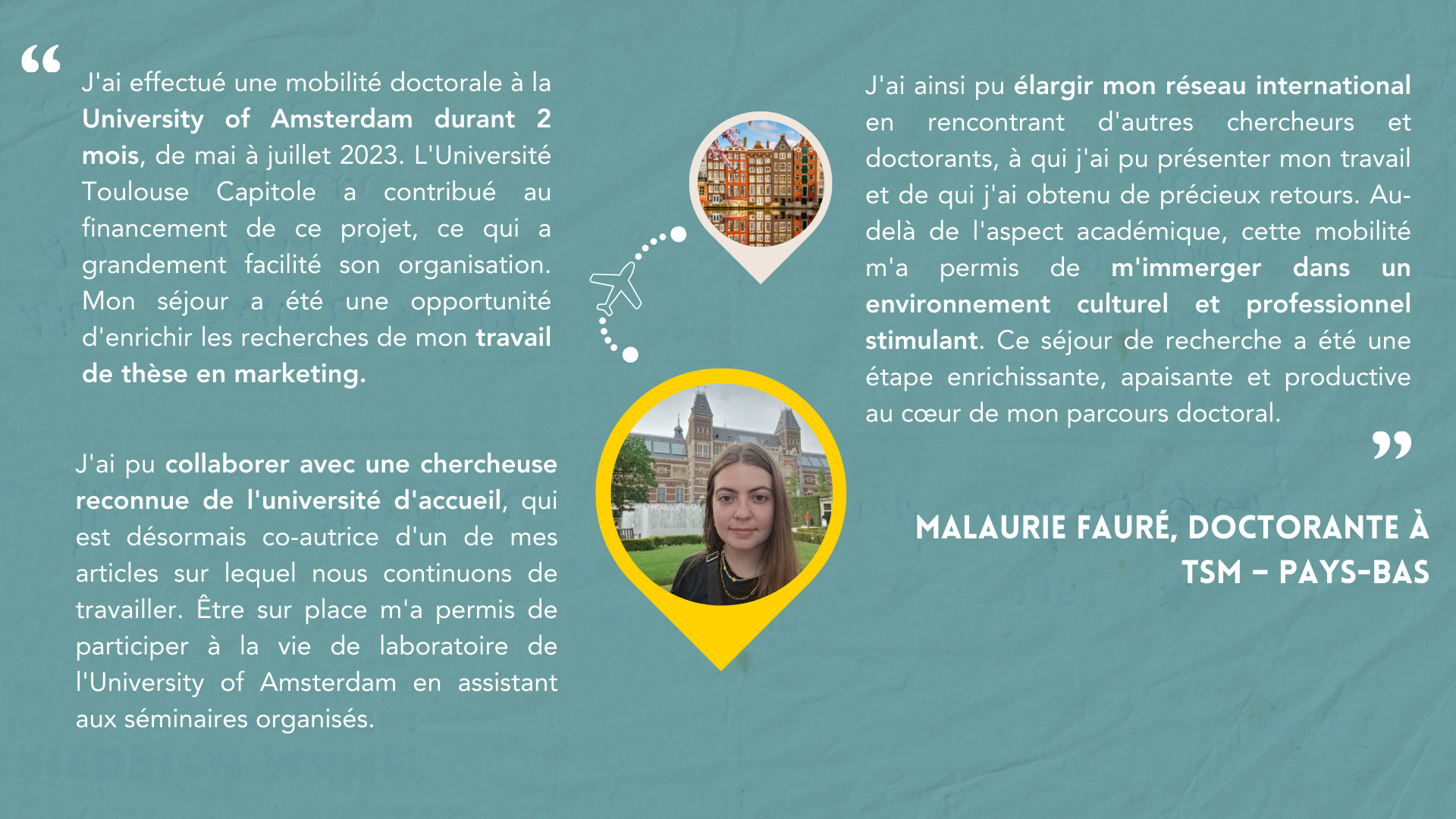 Le témoignage de Malaurie Fauré, doctorante à TSM